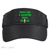 Drink Like Champion Today St Patricks Day Irish Drinking Adult Drive Performance Visor thumb 0