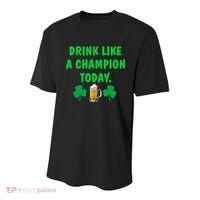 Drink Like Champion Today St Patricks Day Irish Drinking Youth Performance Sprint T-Shirt thumb 0