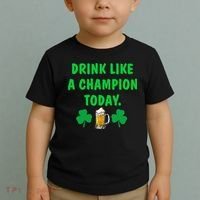 Drink Like Champion Today St Patricks Day Irish Drinking Toddler T-Shirt thumb 2