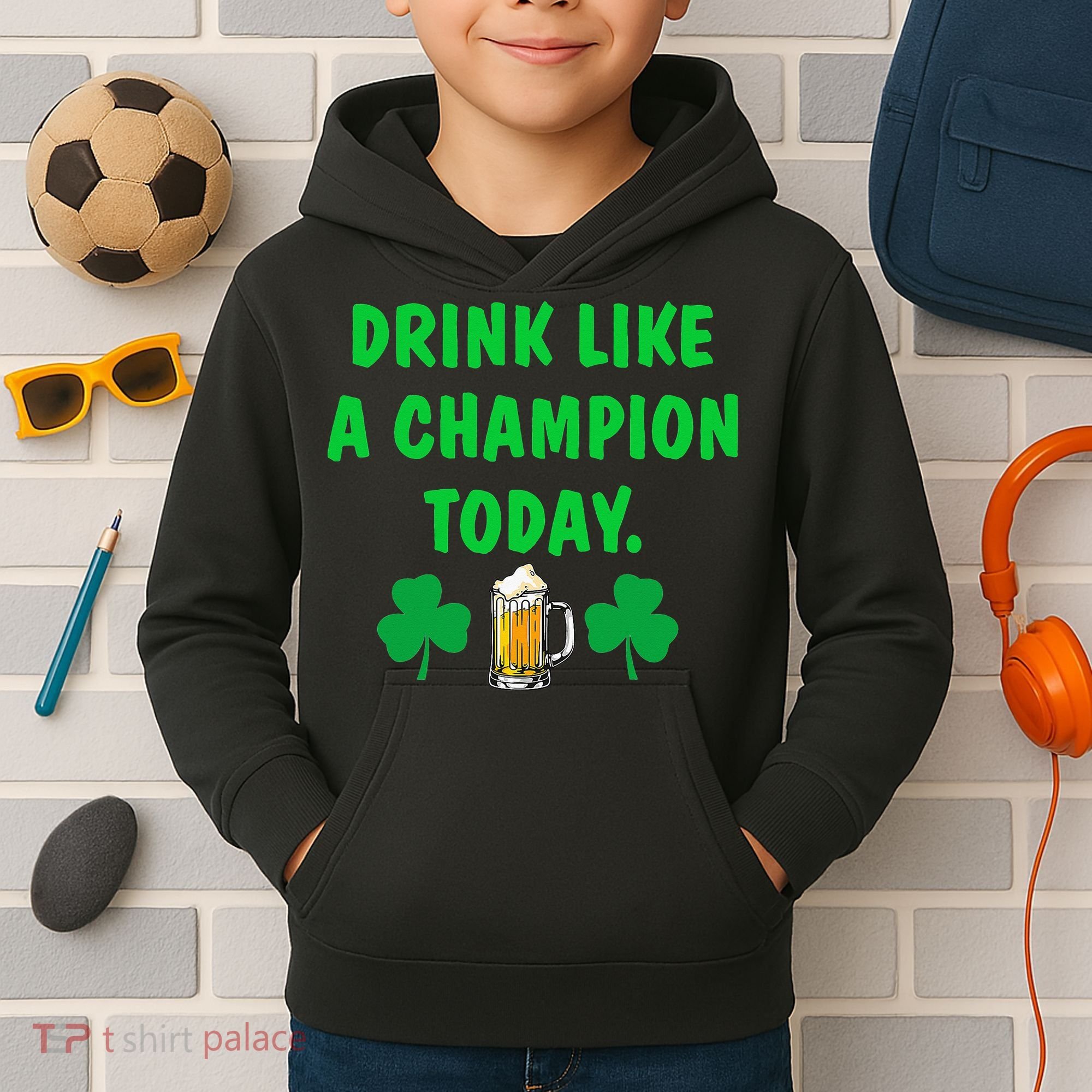 Drink Like Champion Today St Patricks Day Irish Drinking Kids Hoodie