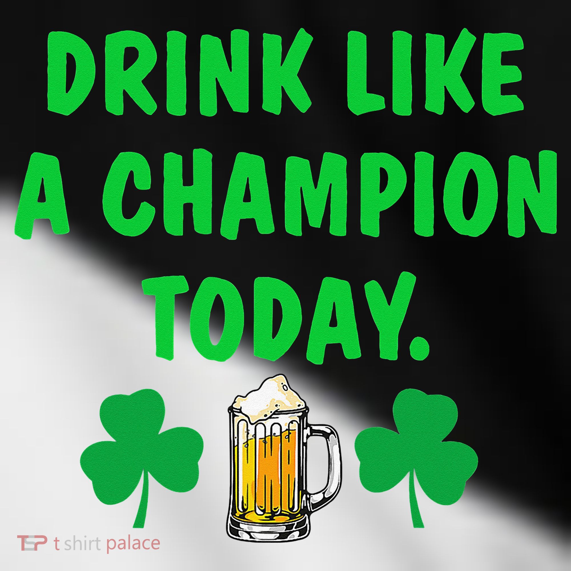 Drink Like Champion Today St Patricks Day Irish Drinking Toddler Fine Jersey T-Shirt