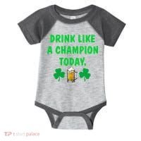 Drink Like Champion Today St Patricks Day Irish Drinking Infant Baby Jersey Bodysuit thumb 0