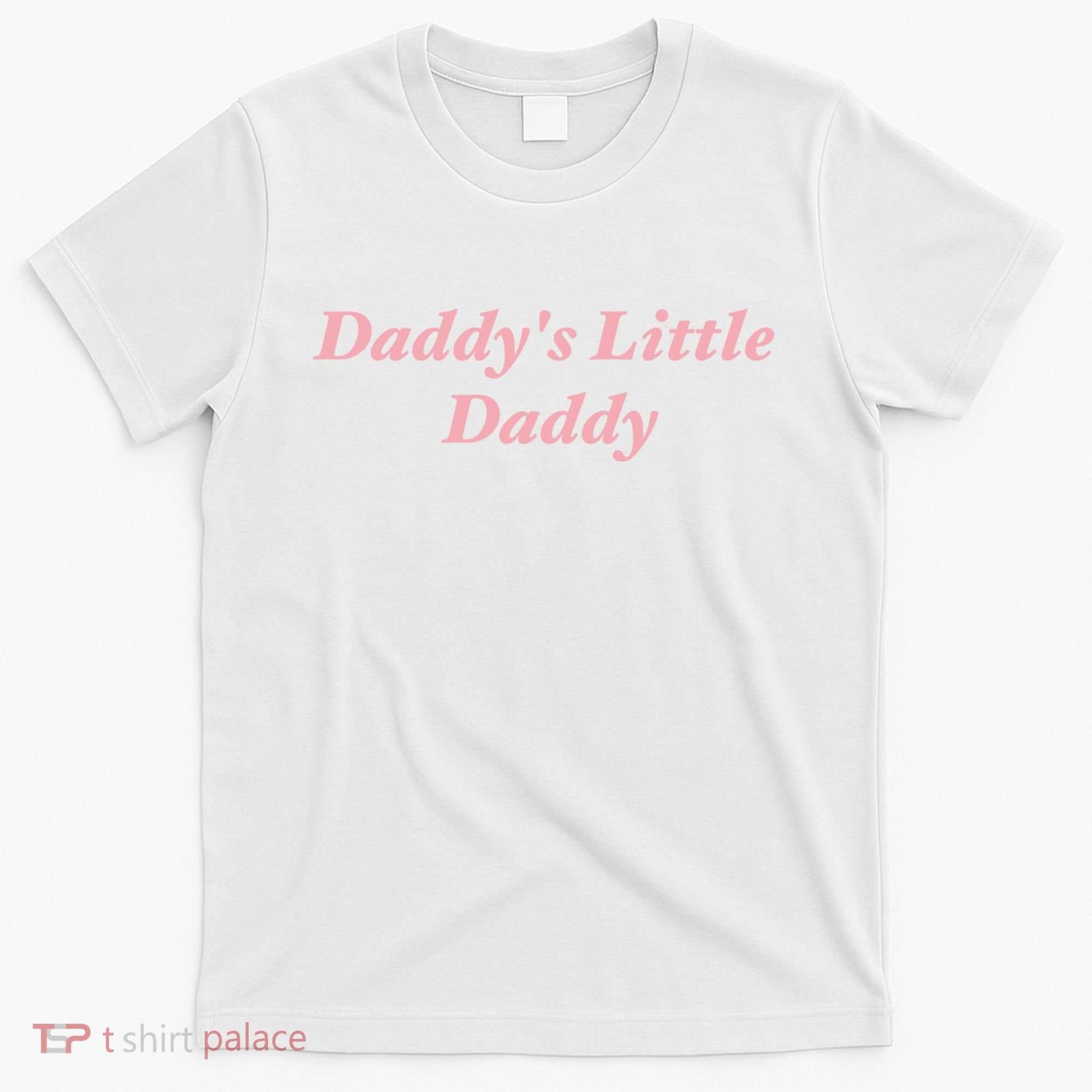 Daddy's Little Daddy Funny T-Shirt