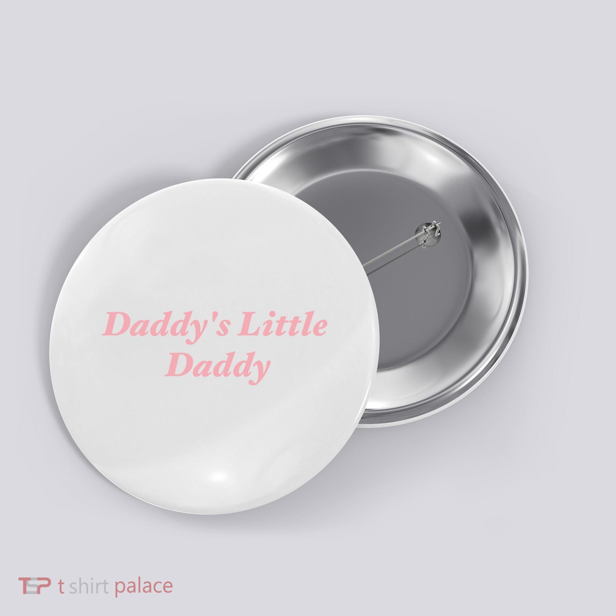 Daddy's Little Daddy Funny Button