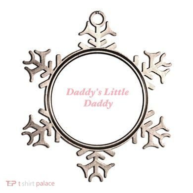 Daddy's Little Daddy Funny Ornament