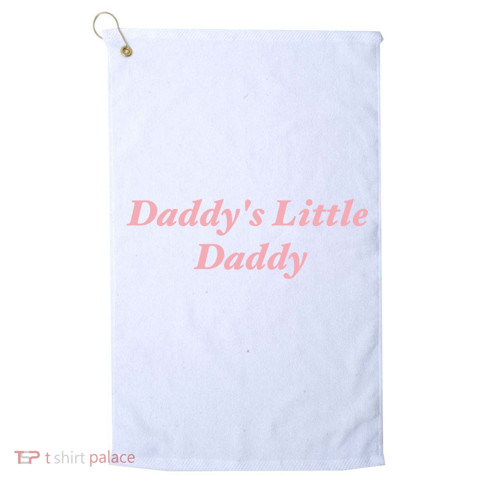Daddy's Little Daddy Funny Golf Towel