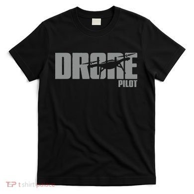 Drone Life Design For Drone Pilot And Drone Operator T-Shirt