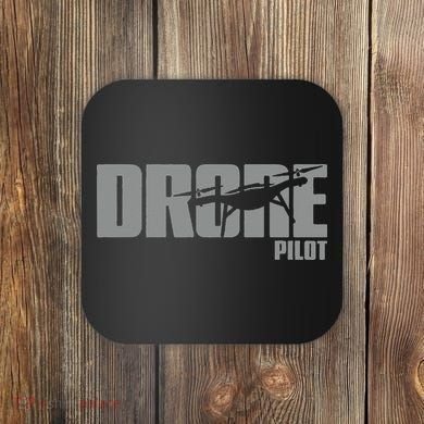 Drone Life Design For Drone Pilot And Drone Operator Coaster