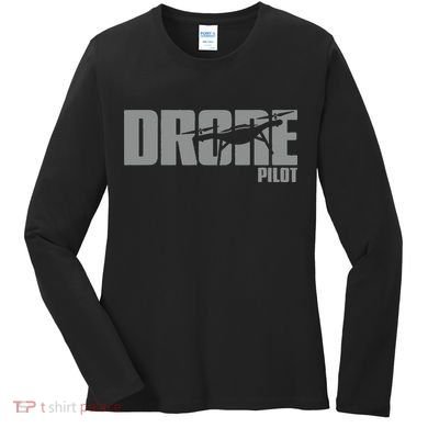 Drone Life Design For Drone Pilot And Drone Operator Women's Long Sleeve Shirt