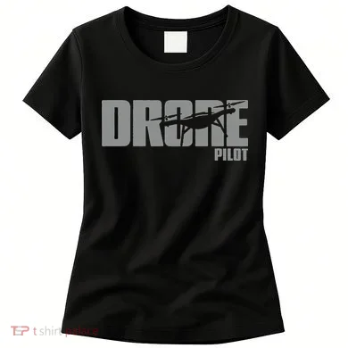 Drone Life Design For Drone Pilot And Drone Operator Women's T-Shirt
