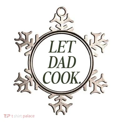 Dadchef Let Dad Cook Ornament