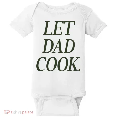 Dadchef Let Dad Cook Baby Bodysuit