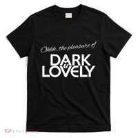 Dark & Lovely T-Shirt thumb 0