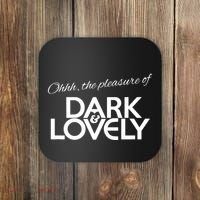 Dark & Lovely Coaster thumb 0