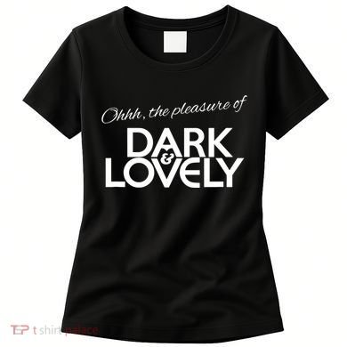 Dark & Lovely Women's T-Shirt
