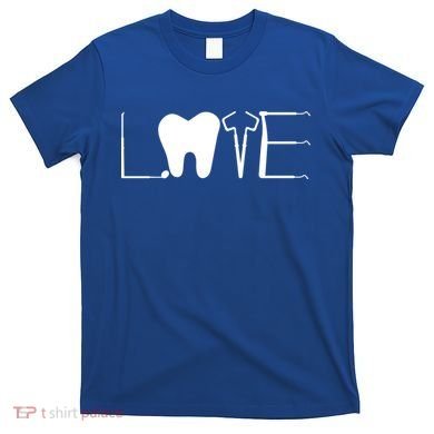 Dentist Love Dental Assistant Tooth Squad Cute Teeth Dentist Great Gift T-Shirt