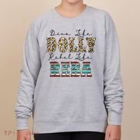 Diva Like Dolly Rebel Like Reba Leopard Texture Style Women's Sweatshirt thumb 0