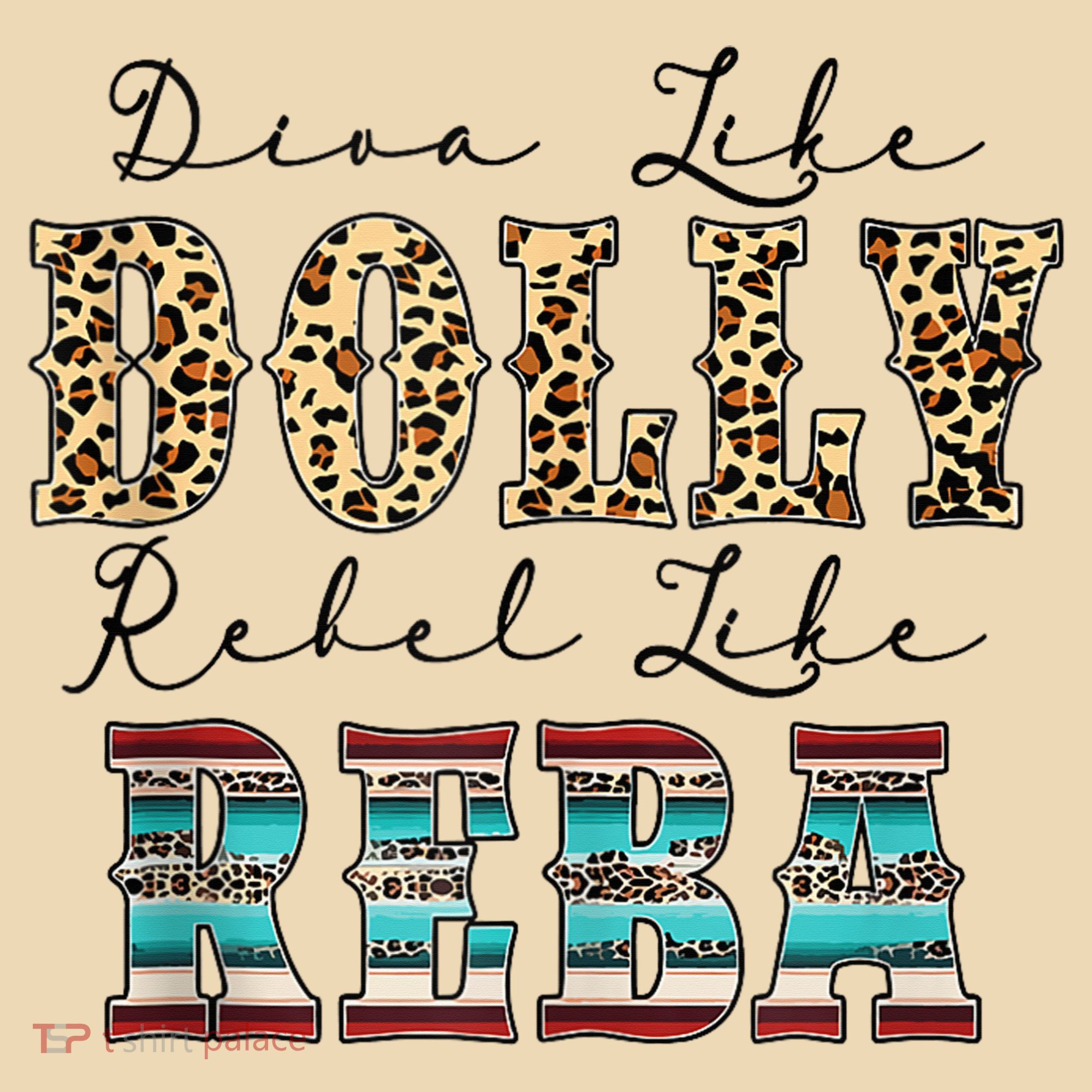 Diva Like Dolly Rebel Like Reba Leopard Texture Style Tote Bag