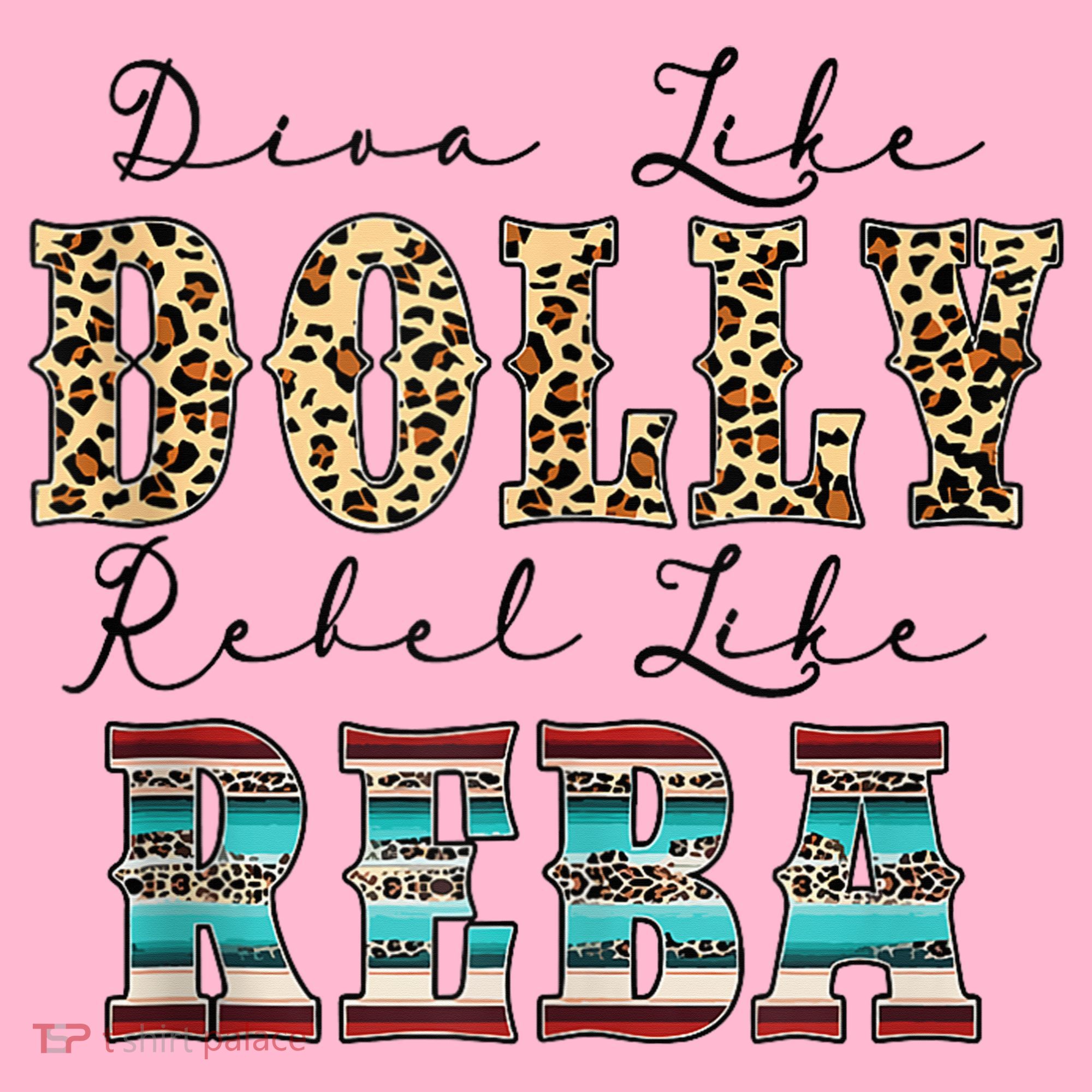 Diva Like Dolly Rebel Like Reba Leopard Texture Style Coaster