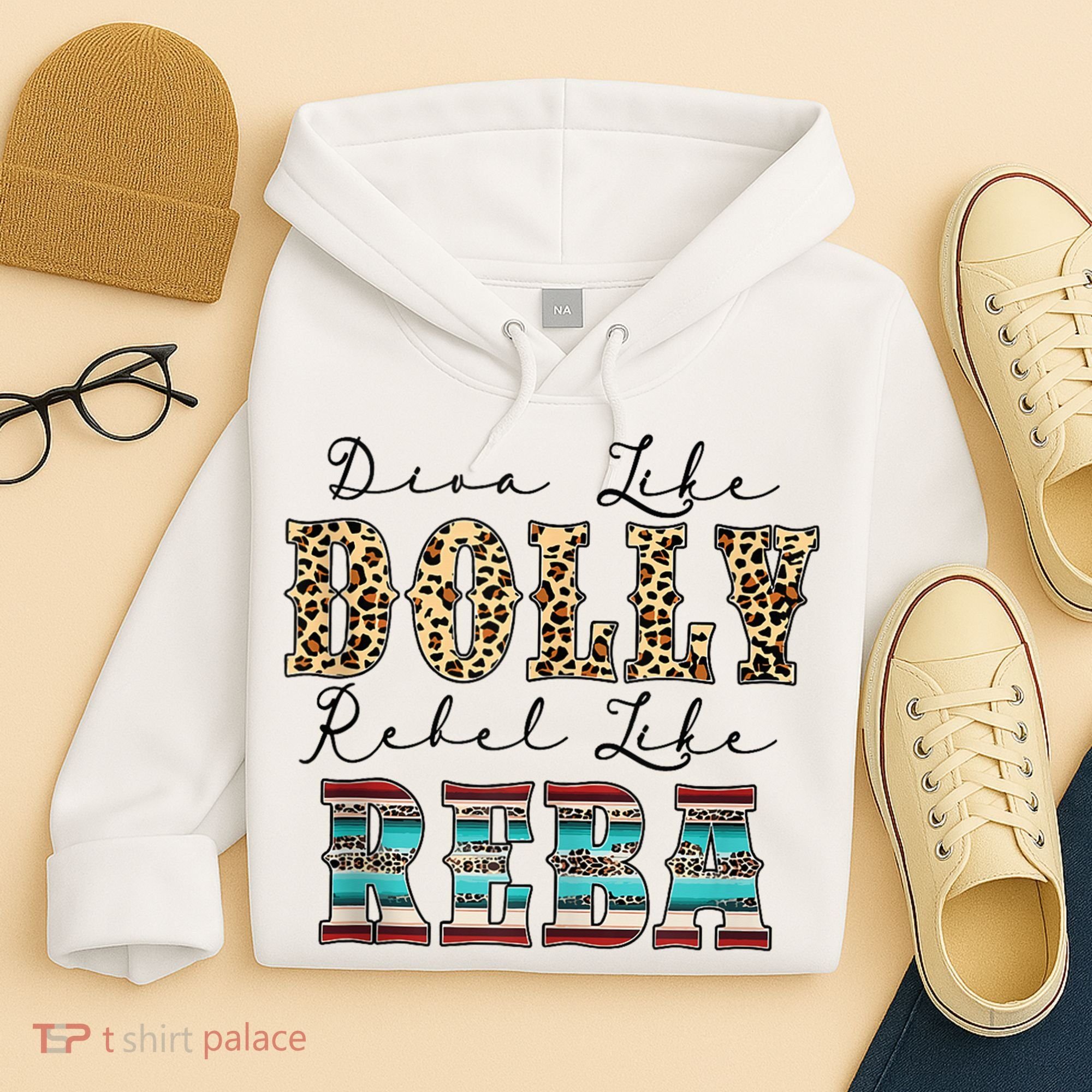 Diva Like Dolly Rebel Like Reba Leopard Texture Style Hoodie