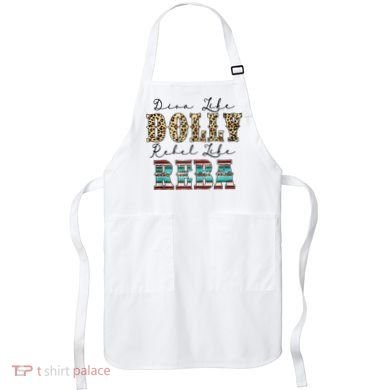 Diva Like Dolly Rebel Like Reba Leopard Texture Style Apron