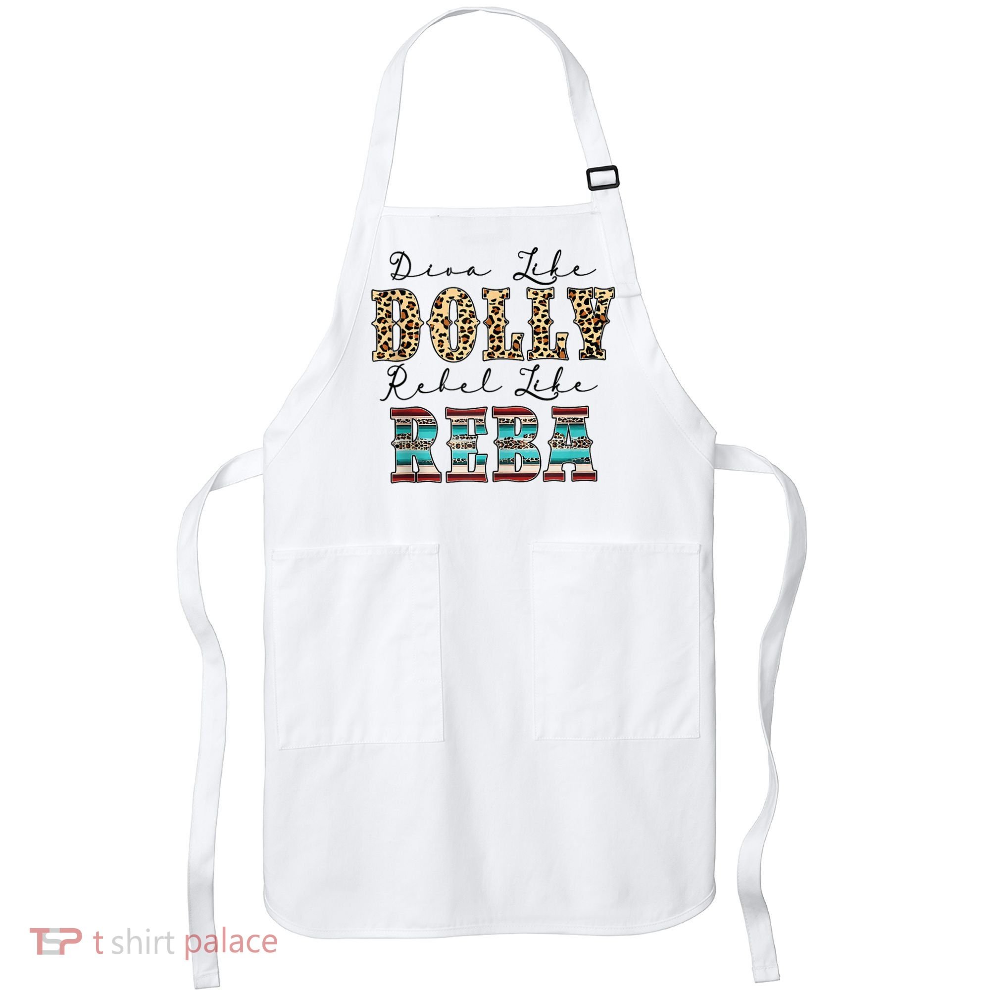 Diva Like Dolly Rebel Like Reba Leopard Texture Style Apron
