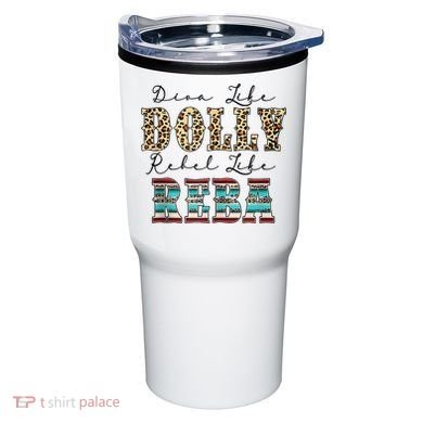 Diva Like Dolly Rebel Like Reba Leopard Texture Style Tumbler