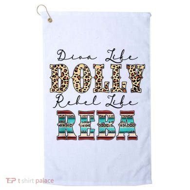 Diva Like Dolly Rebel Like Reba Leopard Texture Style Golf Towel