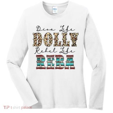 Diva Like Dolly Rebel Like Reba Leopard Texture Style Women's Long Sleeve Shirt