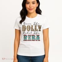 Diva Like Dolly Rebel Like Reba Leopard Texture Style Women's T-Shirt thumb 4