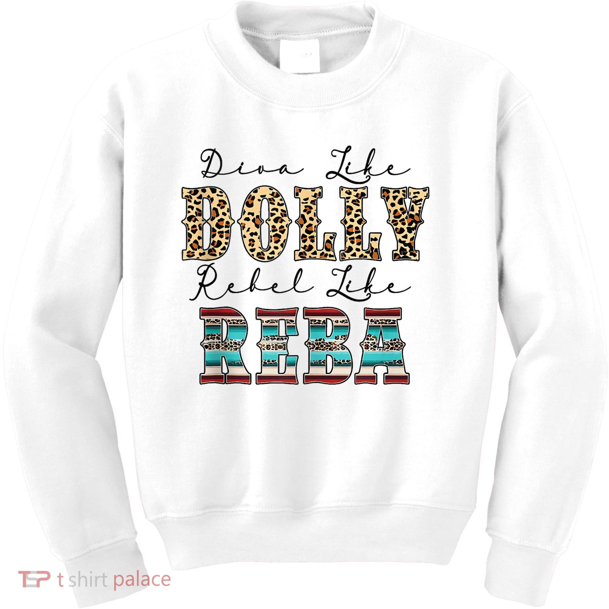 Diva Like Dolly Rebel Like Reba Leopard Texture Style Kids Sweatshirt