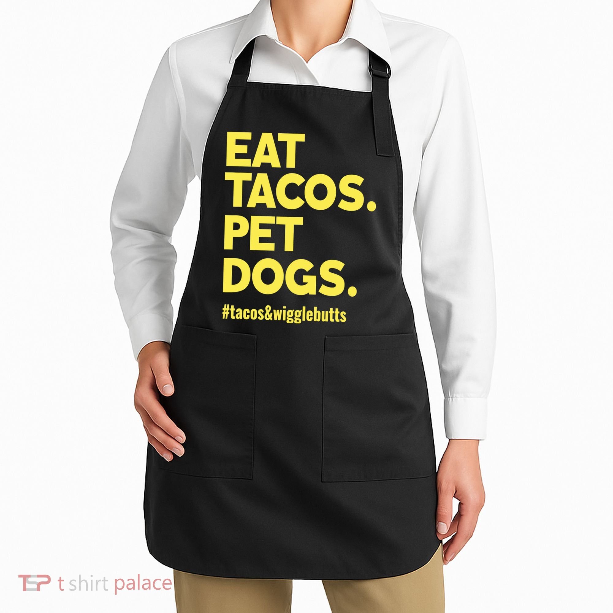 Dog Lover Eat Tacos Pet Dogs Apron