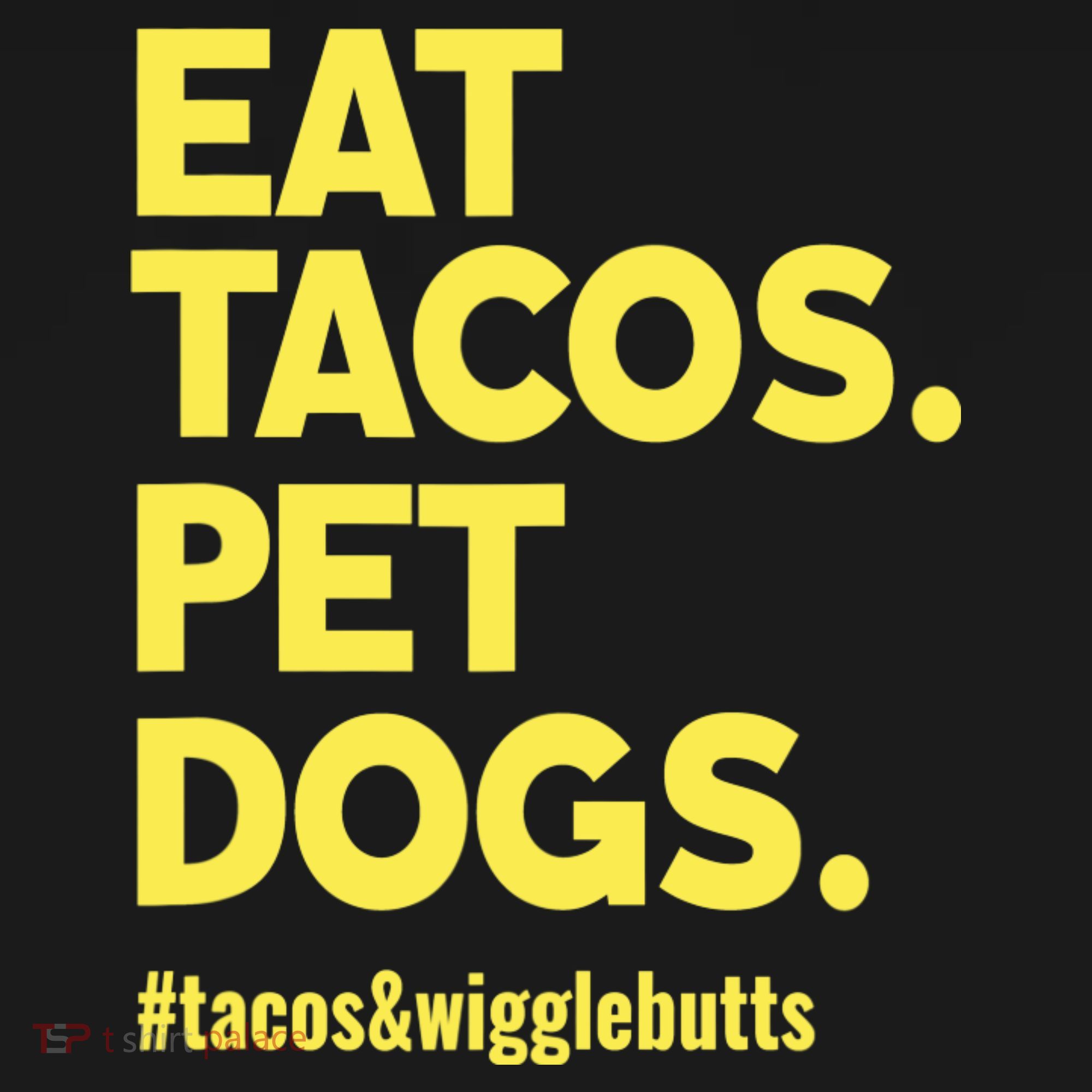 Dog Lover Eat Tacos Pet Dogs Mousepad