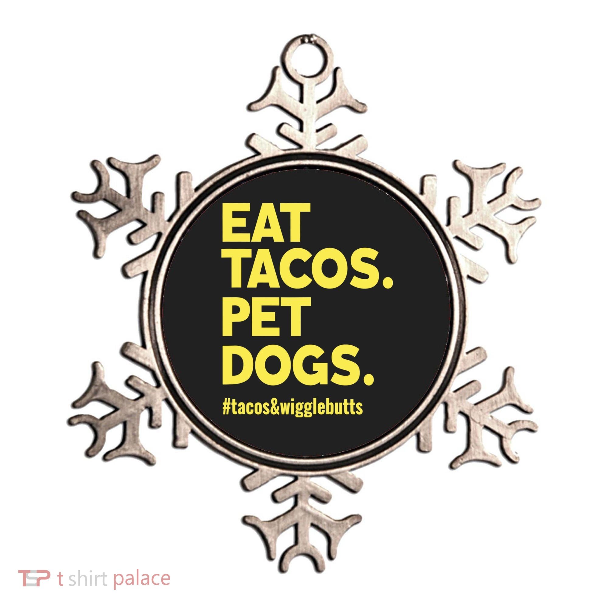 Dog Lover Eat Tacos Pet Dogs Ornament