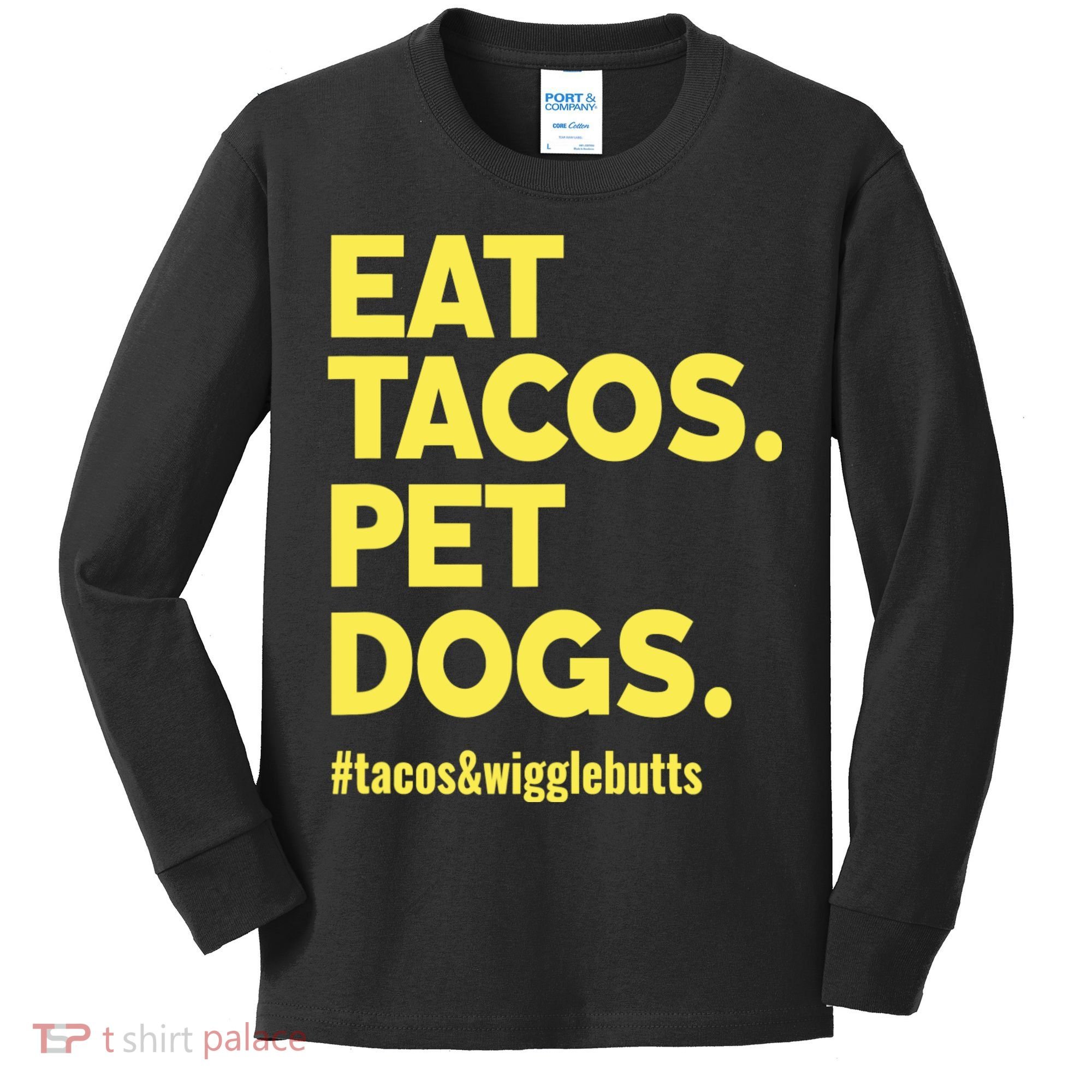 Dog Lover Eat Tacos Pet Dogs Kids Long Sleeve Shirt