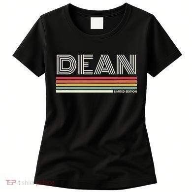 Dean Limited Edition Last Name Reunion Surname Gathering Women's T-Shirt