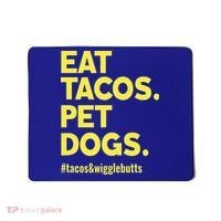Dog Lover Eat Tacos Pet Dogs Funny Animal Mousepad thumb 0