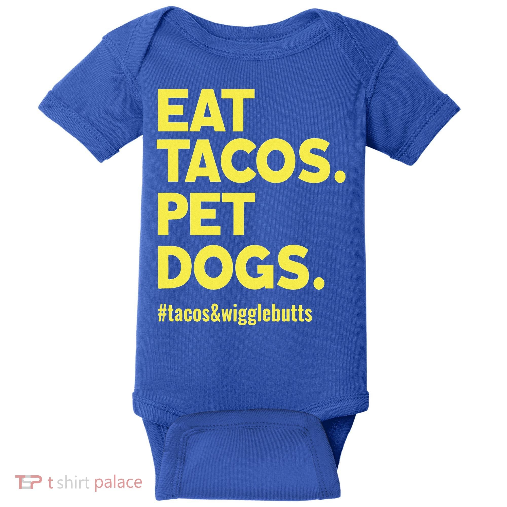 Dog Lover Eat Tacos Pet Dogs Funny Animal Baby Bodysuit
