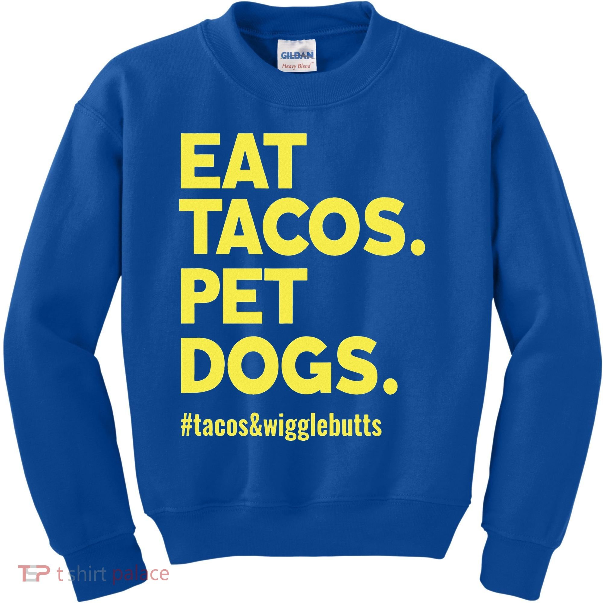 Dog Lover Eat Tacos Pet Dogs Funny Animal Kids Sweatshirt