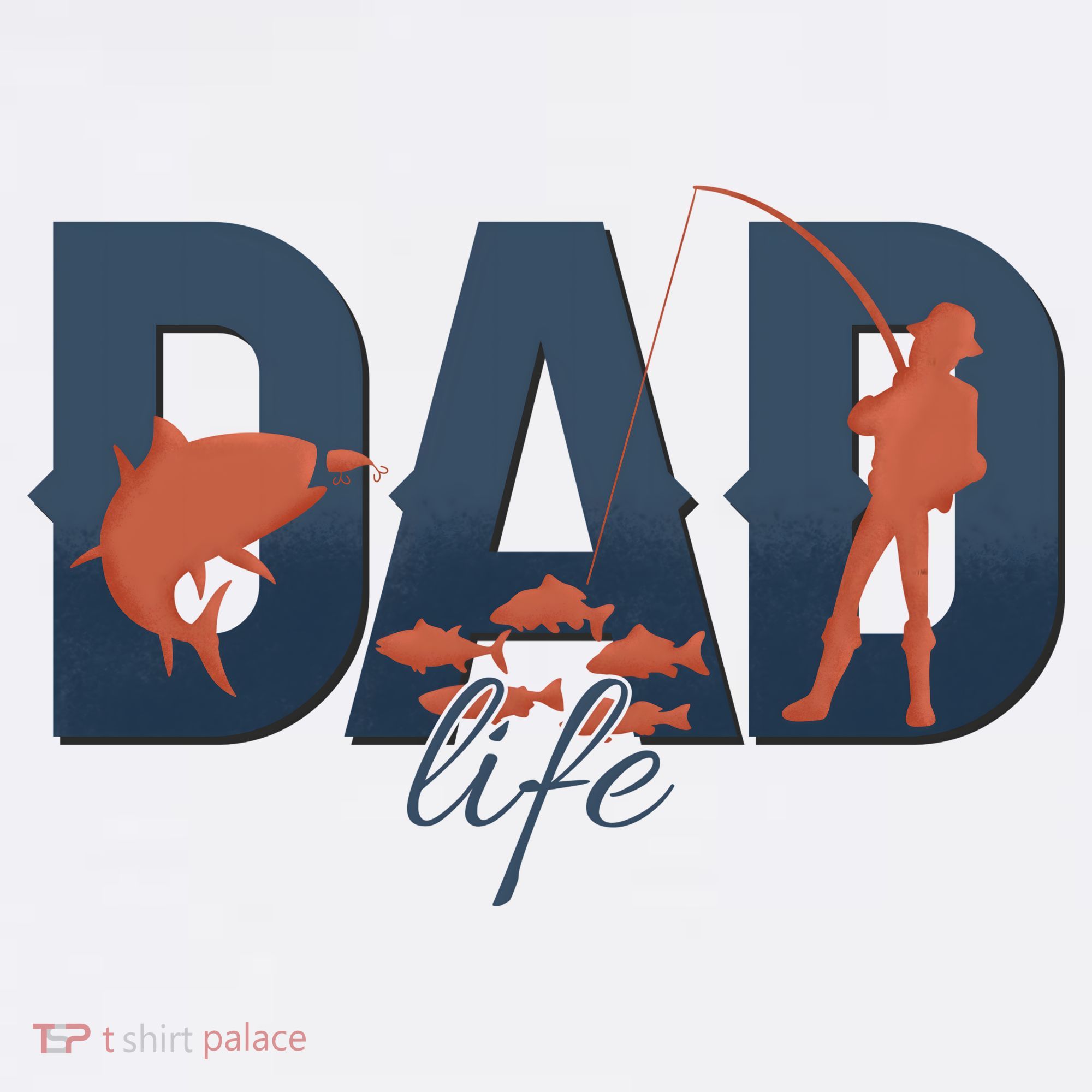 Dad Life Fishing Lover Fathers Day Gift T-Shirt