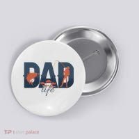 Dad Life Fishing Lover Fathers Day Gift Button thumb 0