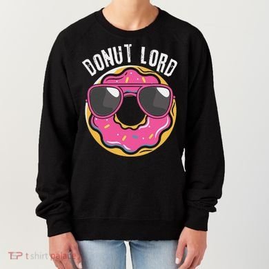 Donut Lord Funny Doughnut Lover Women's Sweatshirt