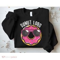 Donut Lord Funny Doughnut Lover Sweatshirt thumb 2
