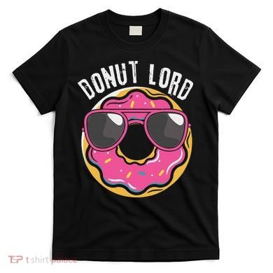 Donut Lord Funny Doughnut Lover T-Shirt