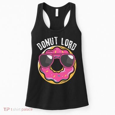 Donut Lord Funny Doughnut Lover Women's Tank Top