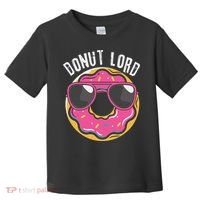 Donut Lord Funny Doughnut Lover Toddler T-Shirt thumb 0