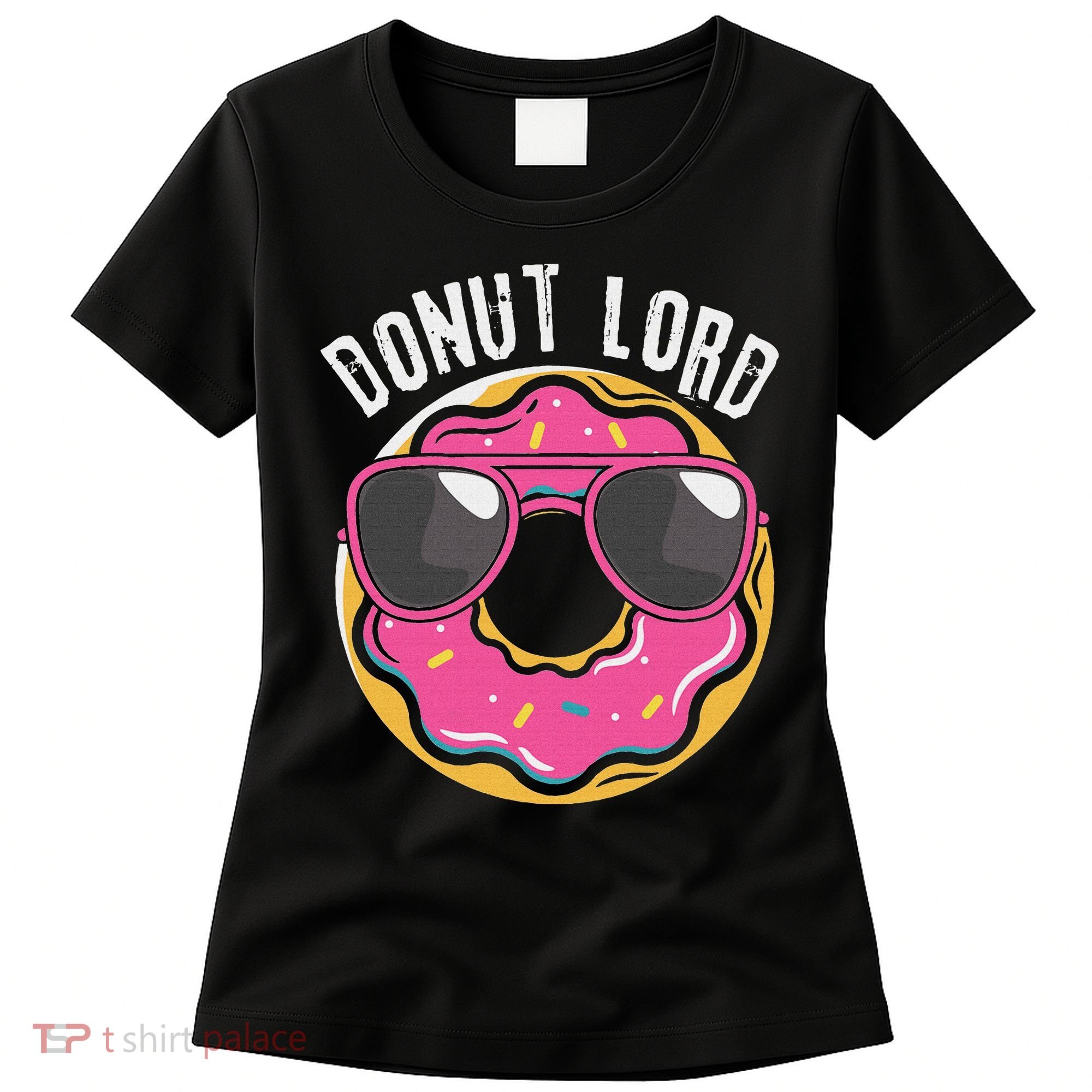 Donut Lord Funny Doughnut Lover Women's T-Shirt