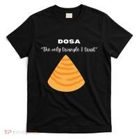 Dosa Lover Funny Indian Quotes Indian Food T-Shirt thumb 0