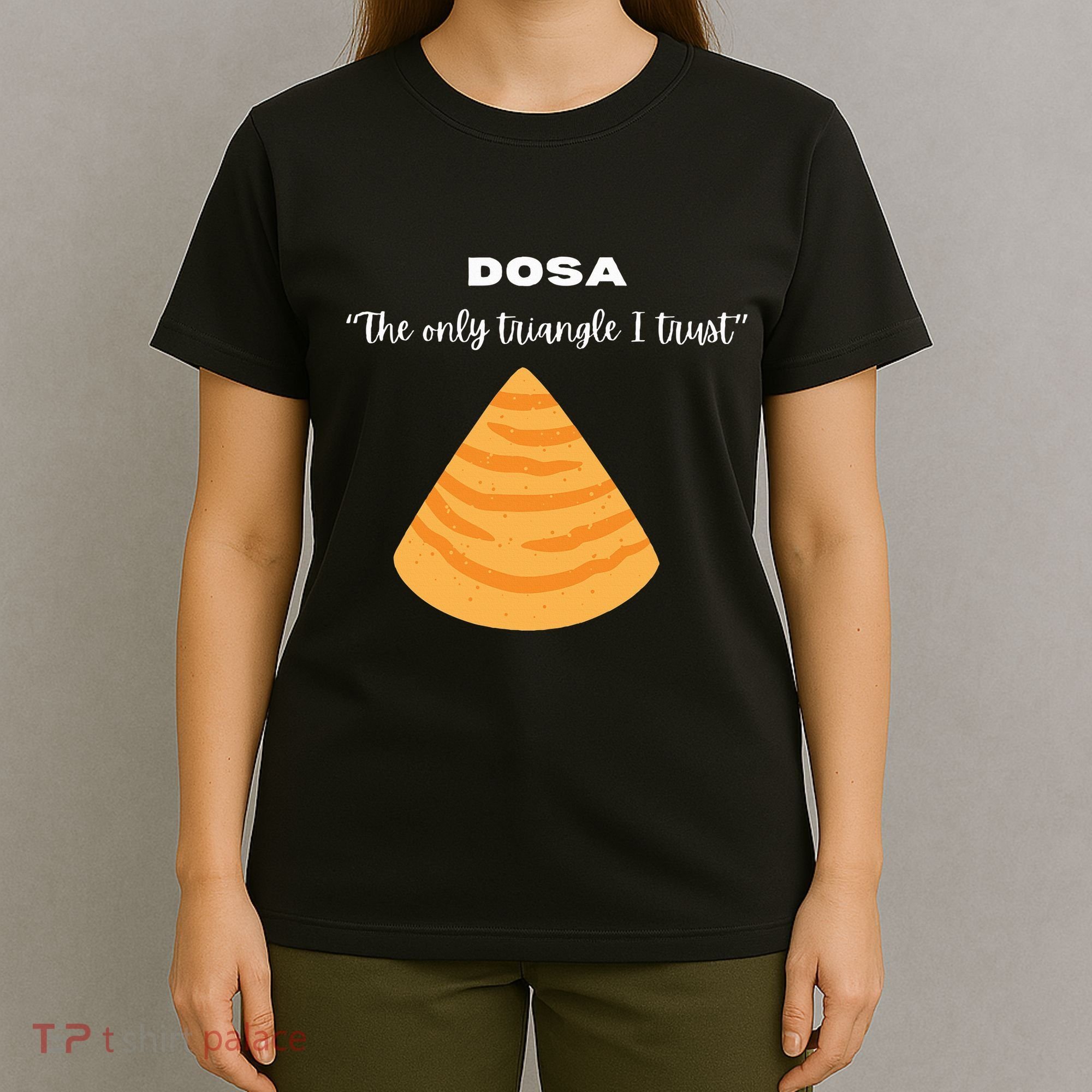 Dosa Lover Funny Indian Quotes Indian Food T-Shirt