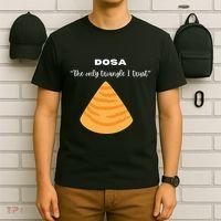 Dosa Lover Funny Indian Quotes Indian Food T-Shirt thumb 6